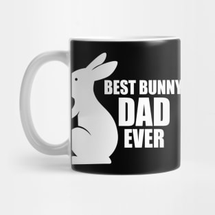 Bunny Dad - Best Bunny Dad Ever w Mug